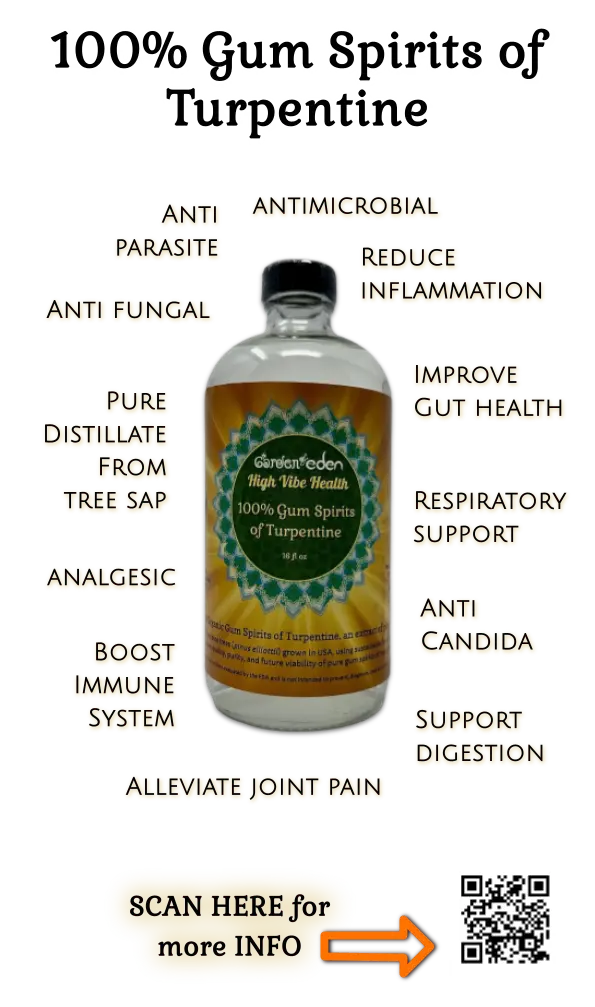 100% Gum Spirits of Turpentine High Vibe Health from The Garden of Eden